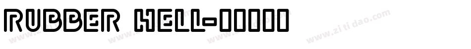 Rubber Hell字体转换